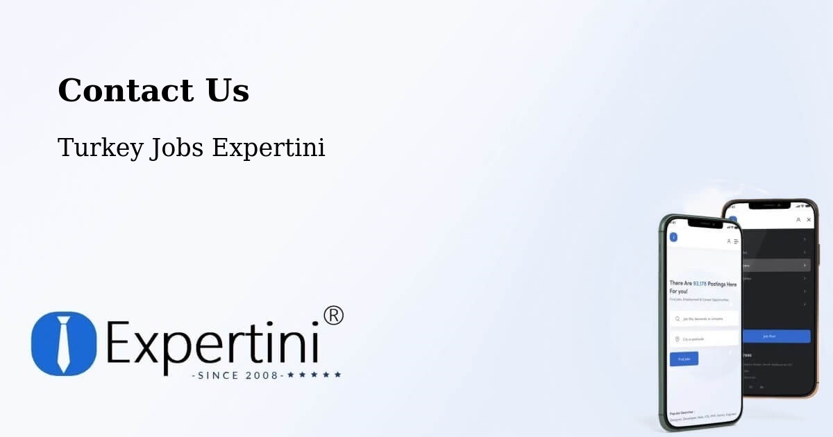 Contact Expertini – Gönen - Turkey Jobs Expertini